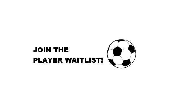 JOIN THE KWSC PLAYER WAITLIST!